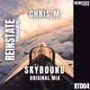 Chris M - Skybound [Reinstate Trance]