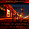 DJ Fantasia - 3 45 (Train To Nowhere) inc Cosmic Butterfly 34 Remix [Celestial Force Digital]