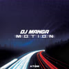 DJ Manga - Motion (Original DAT Recordings 1995-1996) inc Micropulse Remix [Atom Trance Force]