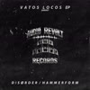 D!S0RDER & HAMMERFORM - Vatos Locos [AUD!Ø REVØLT Records]