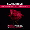 Marc Jerome - Poem Without Words 2 - Journey By Night [Joyride Recordings]