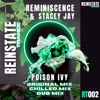 Reminiscence & Stacey Jay - Poison Ivy [Reinstate Trance]