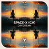 Space-X (CH) - Daydream [Think Trance]