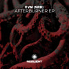 XVM (SRB) - Afterburner [Resilient Recordings]