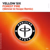 Yellow Six - Forest Fire (Skinner & Hoopz Remix) [Positive State Records]